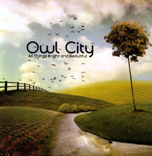 Owl City - All Things Bright and Beautiful [LP]