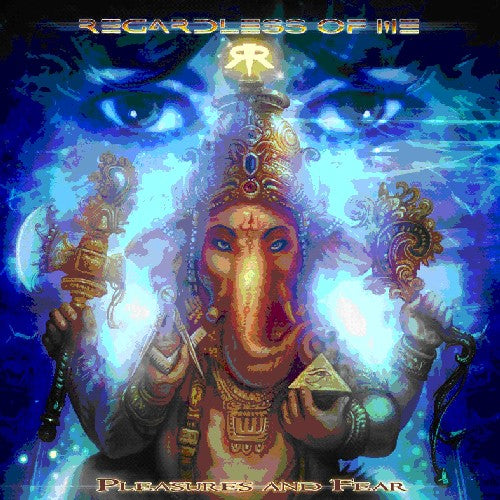 the album cover for Regardless Of Me - Pleasures & Fear
