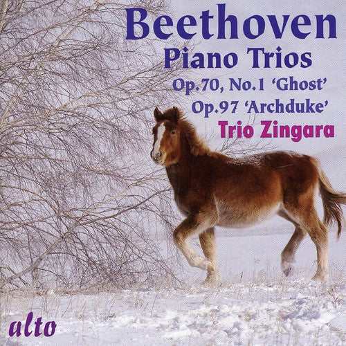 the album cover for Trio Zingara - Piano Trios Op 71/1 (Ghost) & Op 97 (Archduke)