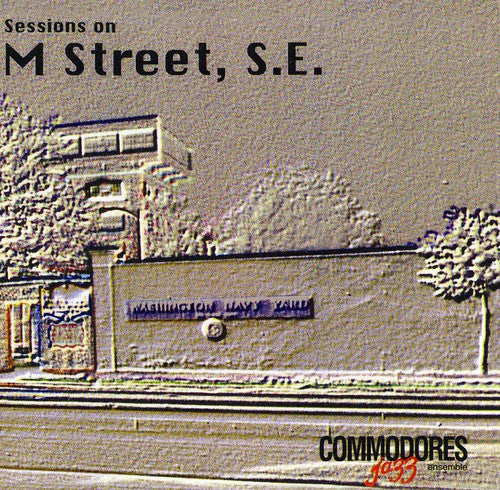 the album cover for U.S. Navy Band Commodores Jazz Ensemble - Sessions on M Street