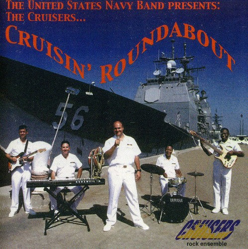 the album cover for United States Navy Band - Cruisin Roundabout