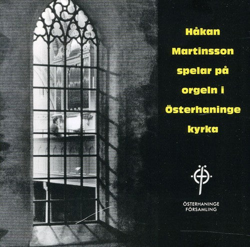 the album cover for Hakan Martinsson - Organ of Osterhaninge