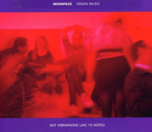 the album cover for Moonface - Organ Music Not Vibraphone Like Id Hoped