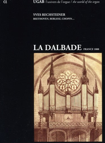 the album cover for Yves Rechsteiner - Dalbade France 1888 (Amar) [Digipak]