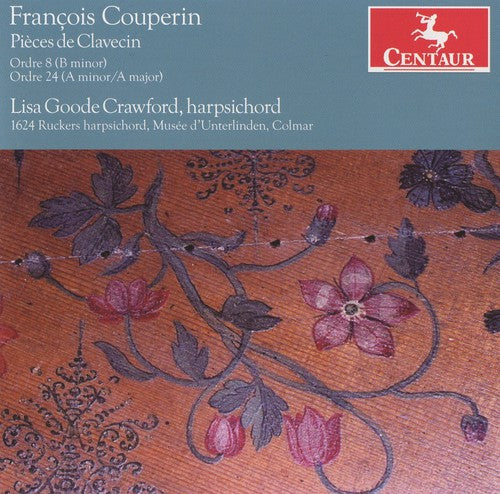 the album cover for Lisa Goode Crawford - Pieces de Clavecin