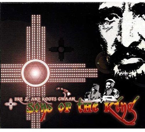 the album cover for Dre Z & Roots Gwaan - Sons of the King
