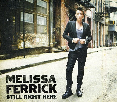the album cover for Melissa Ferrick - Still Right Here