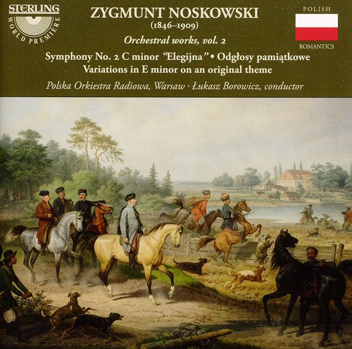 the album cover for Noskowski / Polish Radio Orch / Borowicz - Symphony No 2