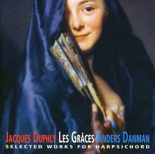 the album cover for Duphly / Anders Danman - Les Graces