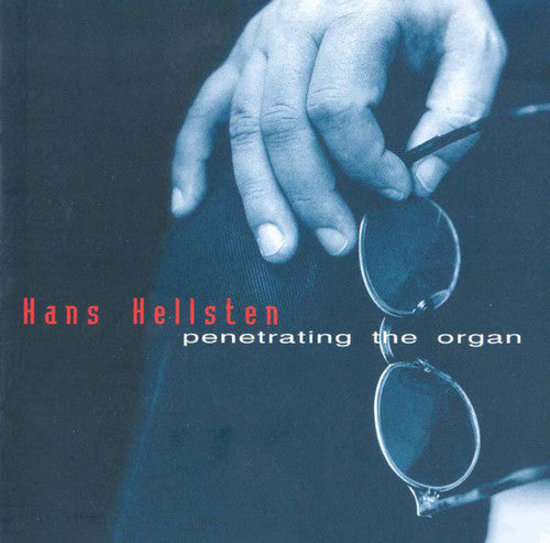 the album cover for Hans Hellsten - Penetrating Organ