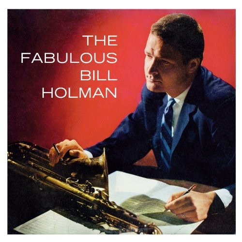 the album cover for Bill Holman - Fabulous Bill Holman [Import]