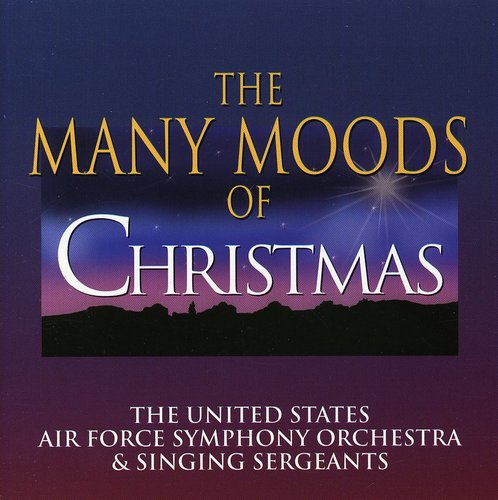 the album cover for United States Air Force Symphony Orchestra & Singing Sergeants - Many Moods of Christmas