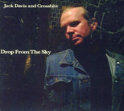 the album cover for Jack Davis & Crossbite - Drop from the Sky