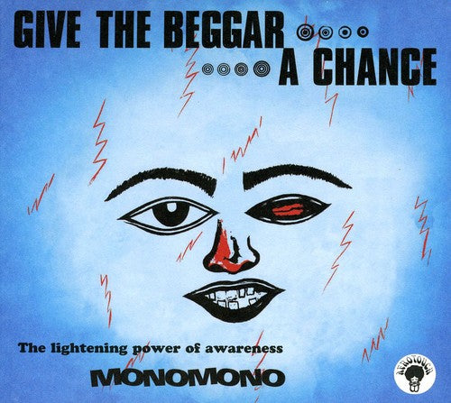 the album cover for Monomono - Give the Beggar a Chance