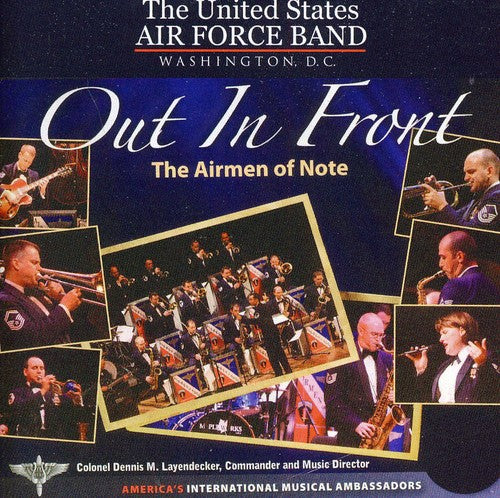 the album cover for United States Air Force Band, Airmen Of Note - Out in Front