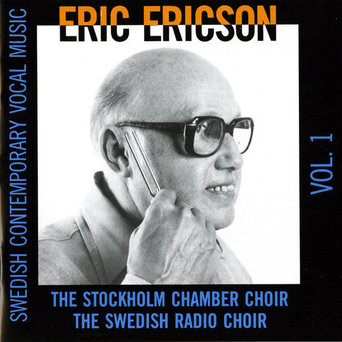 the album cover for Eric Ericson - Swedish Contemporary Vocal Music 1