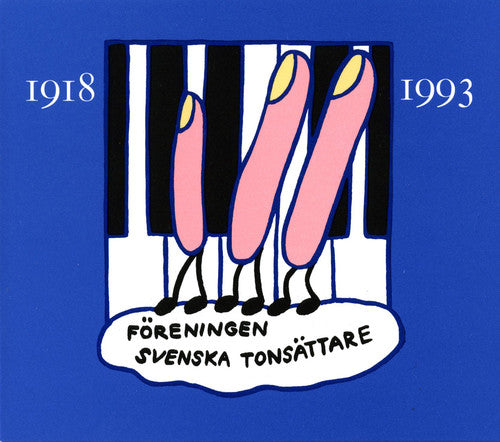 the album cover for Foreningen Svenska Tonsattare - Svenska Tonsattare 1918-1993