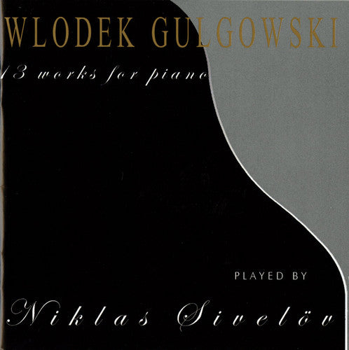 the album cover for Niklas Sivelov - 13 Works for Piano