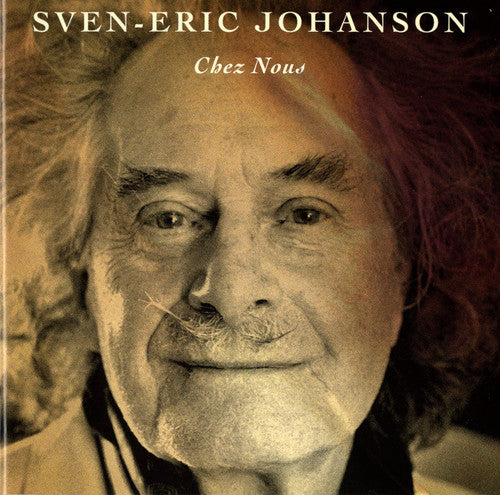 the album cover for Sven-Eric Johanson - Chez Nous