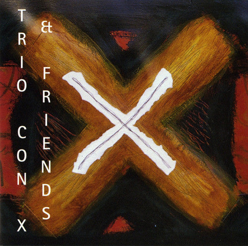 the album cover for Trio Con X & Friends / Various - Trio Con X & Friends / Various