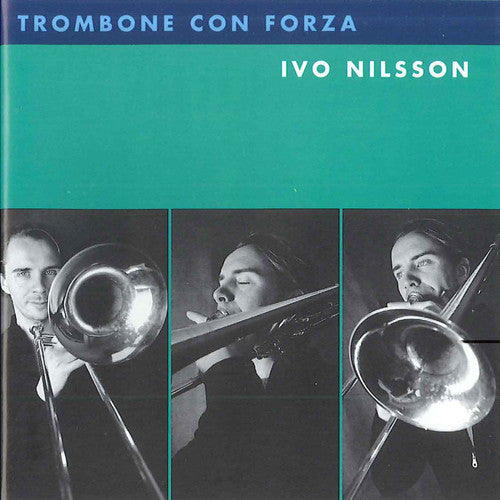 the album cover for Ivo Nilsson - Trombone Con Forza