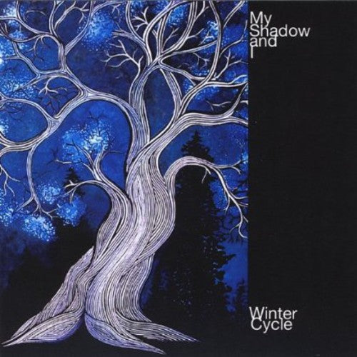 the album cover for My Shadow and I - Winter Cycle
