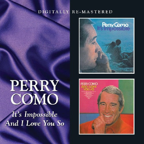 the album cover for Perry Como - It's Impossible/And I Love You So [Import]