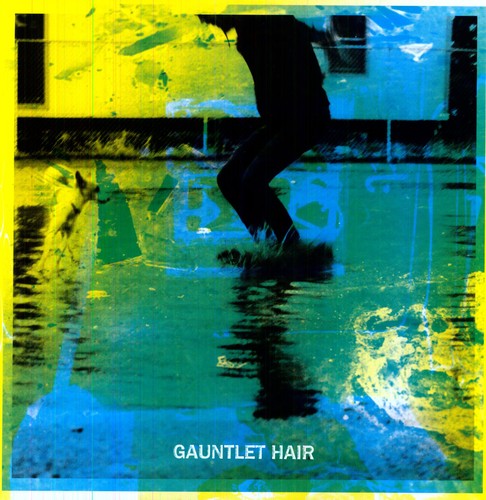 the album cover for Gauntlet Hair - Gauntlet Hair