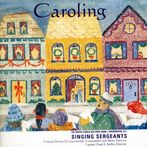 the album cover for US Air Force Band & Singing Sergeants - Caroling