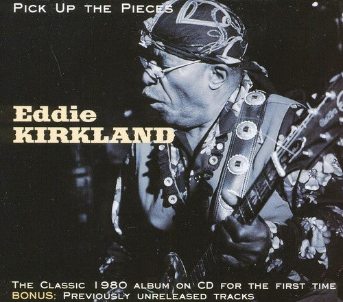 the album cover for Eddie Kirkland - Pick Up the Pieces