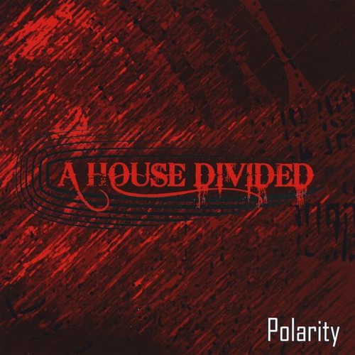 the album cover for House Divided - Polarity