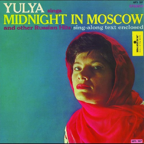 the album cover for Yulya - Yulya Sings Midnight in Moscow Other Russian Hits