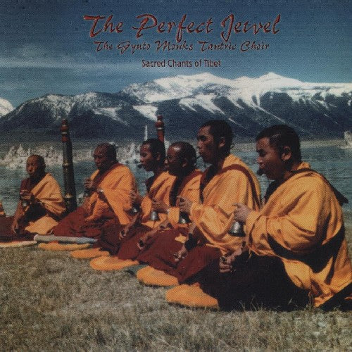 the album cover for Gyuto Monks - The Perfect Jewel: Sacred Chants of Tibet