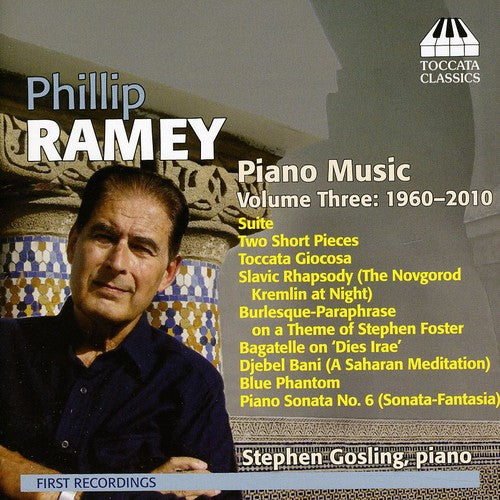 the album cover for Phillip Ramey - Piano Music 3: 1960-2010