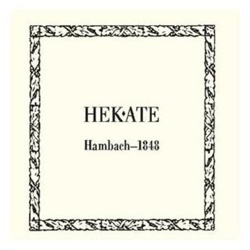 the album cover for Hekate - Hambach 1848