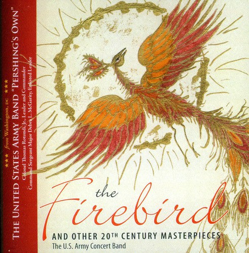 the album cover for Elgar / Stravinksy / Us Army Concert Band - Firebird & Other 20th Century Masterpieces