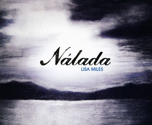 the album cover for Lisa Miles - Nalada