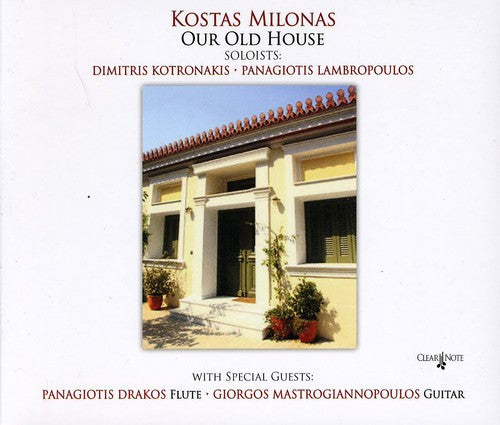 the album cover for Milonas / Kotronakis / Lambropoulos / Drakos - Our Old House