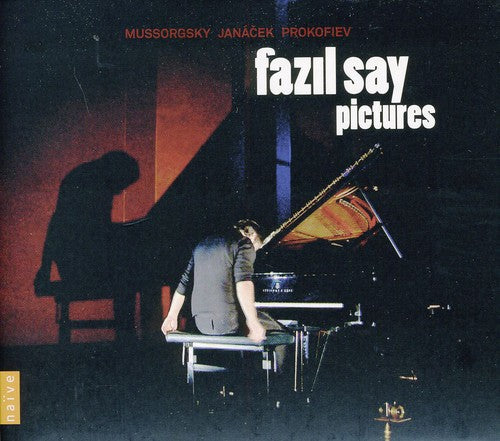 the album cover for Mussorgsky / Janacek / Prokofiev / Say - Pictures (W/Dvd)