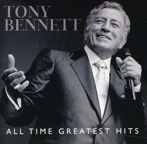 the album cover for Tony Bennett - All Time Greatest Hits [Import]