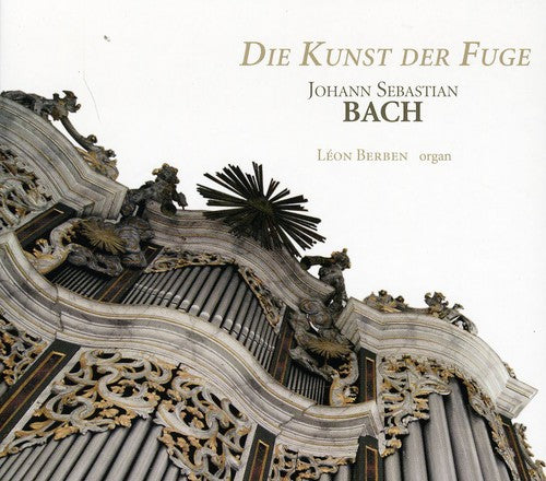 the album cover for Leon Berben - Art Of The Fugue [Digipak]