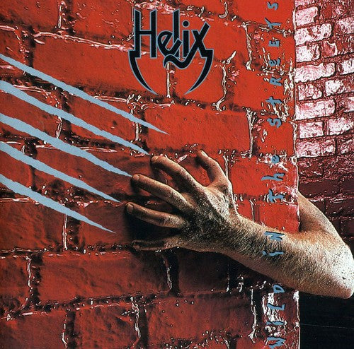 the album cover for Helix - Wild in the Streets
