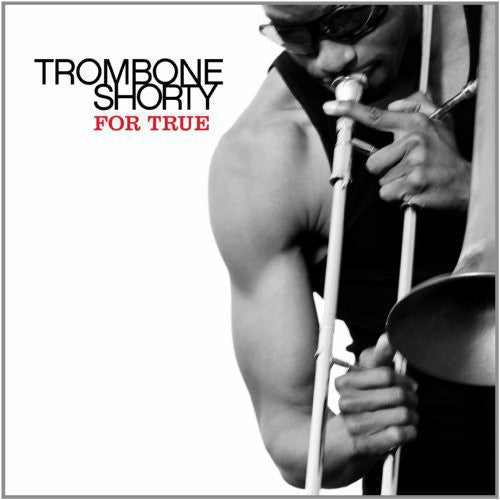 Trombone Shorty - For True [LP]