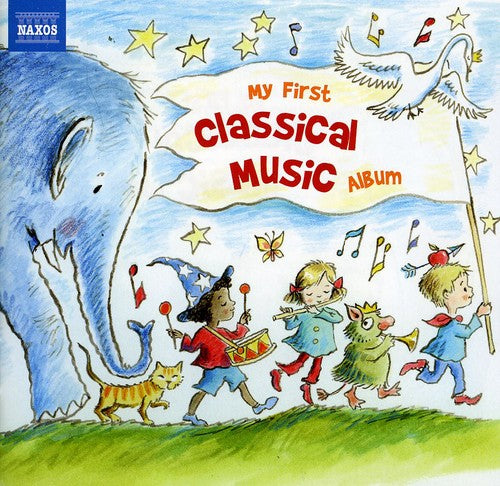 the album cover for My First Classical Music Album / Various - My First Classical Music Album / Various