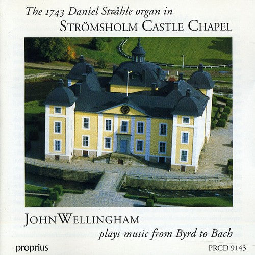 the album cover for John Wellingham - 1743 Strahle Organ