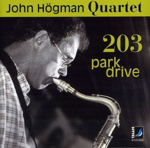 the album cover for Hogman / John Hogman Quartet - 203 Park Drive