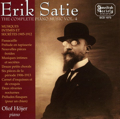 the album cover for Satie / Hojer - Complete Piano Music 4