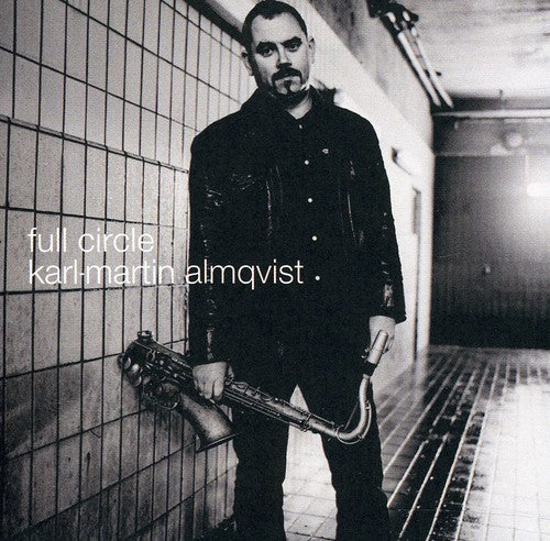 the album cover for Karl-Martin Almqvist - Full Circle