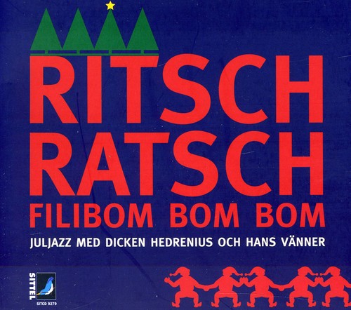the album cover for Dicken Hedrenius - Ritsch Ratsch Filibom Bom Bom