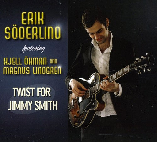 the album cover for Erik Soderlind - Twist for Jimmy Smith
